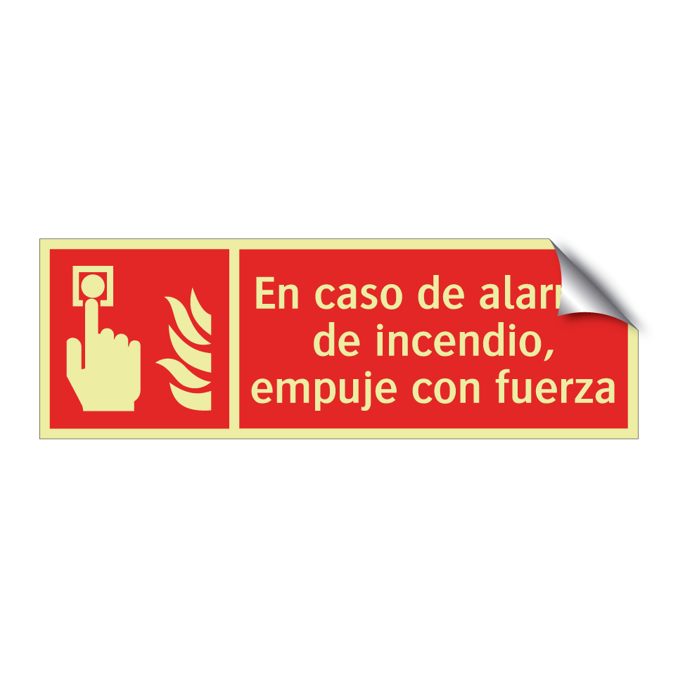 En caso de alarma de incendio, empuje con fuerza