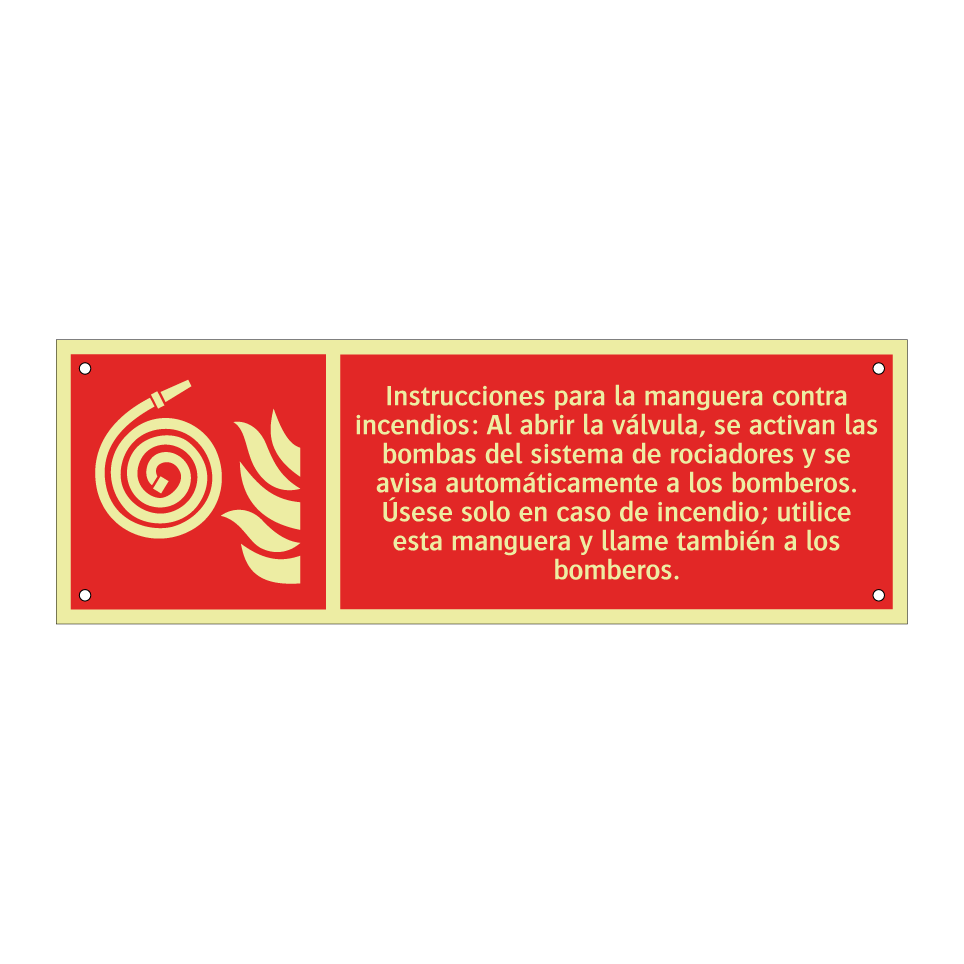 Instrucciones para la manguera contra incendios: Al abrir la válvula, se activan las bombas del sistema de rociadores y se avisa automáticamente a los bomberos. Úsese solo en caso de incendio; utilice esta manguera y llame también a los bomberos.