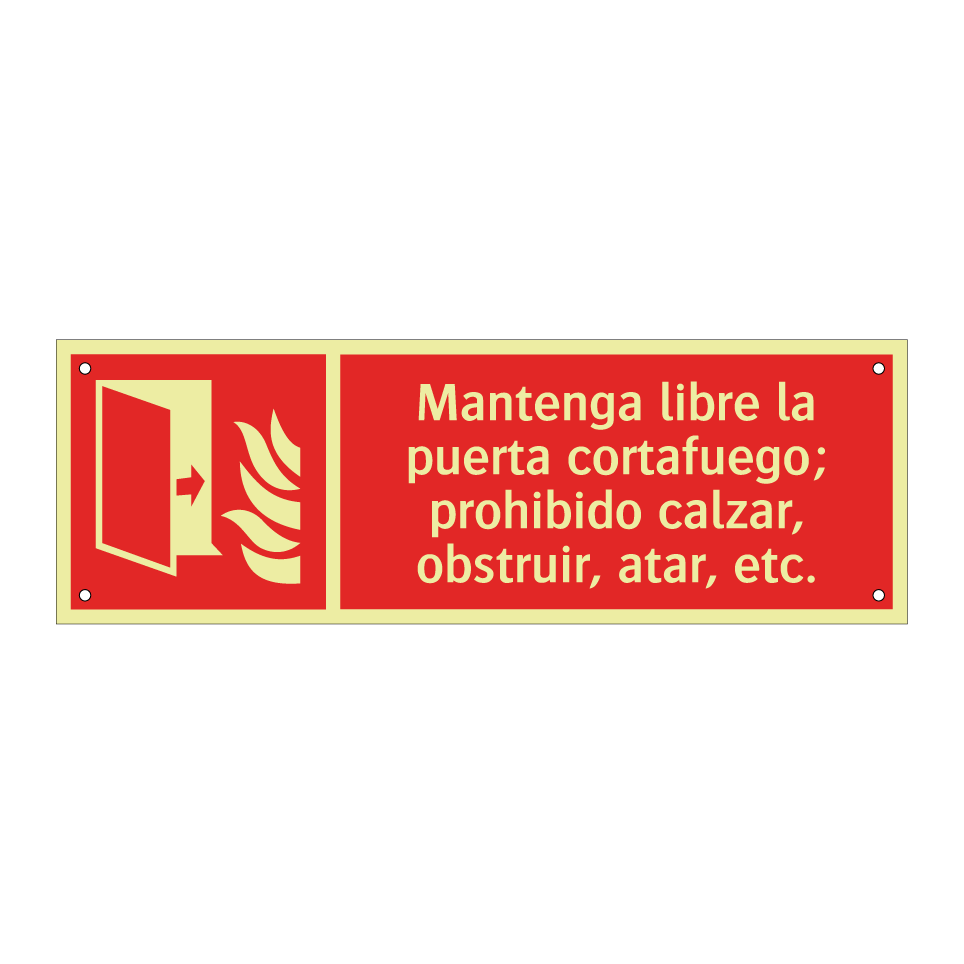 Mantenga libre la puerta cortafuego; prohibido calzar, obstruir, atar, etc.