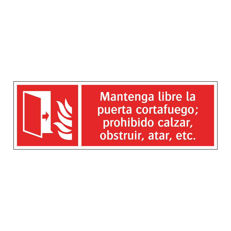 Mantenga libre la puerta cortafuego; prohibido calzar, obstruir, atar, etc.