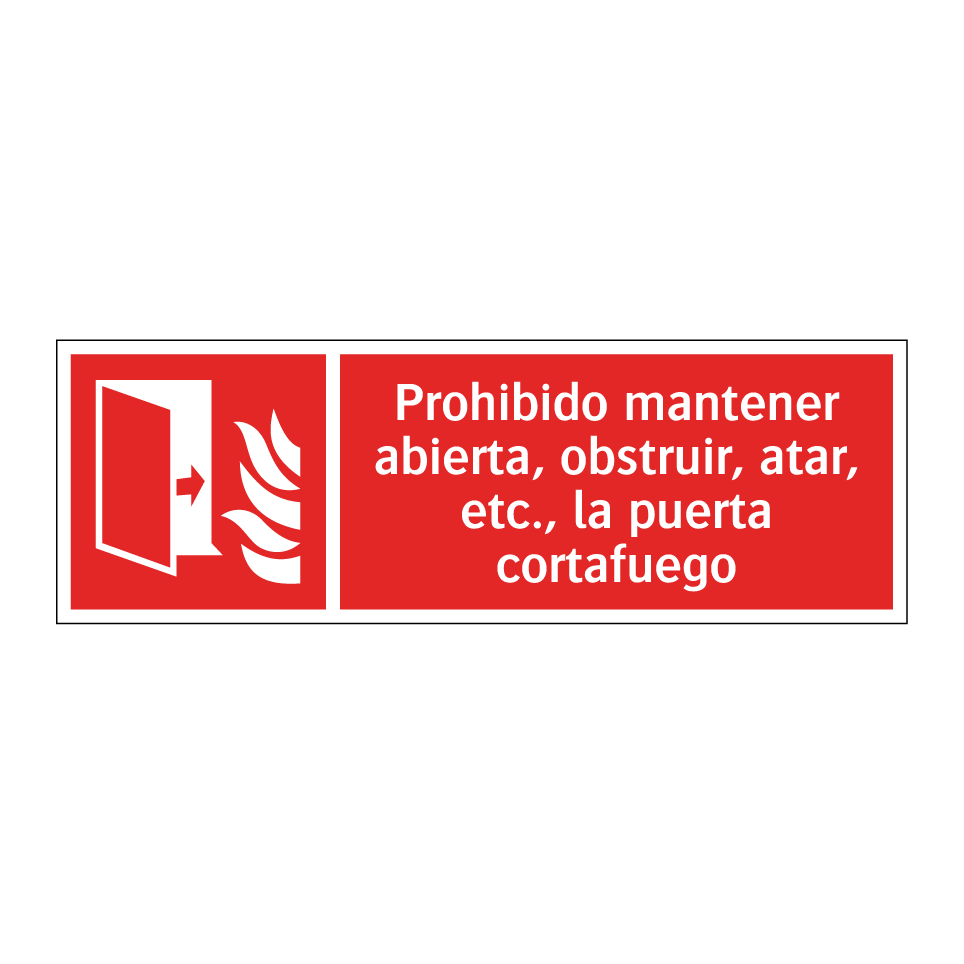 Prohibido mantener abierta, obstruir, atar, etc., la puerta cortafuego
