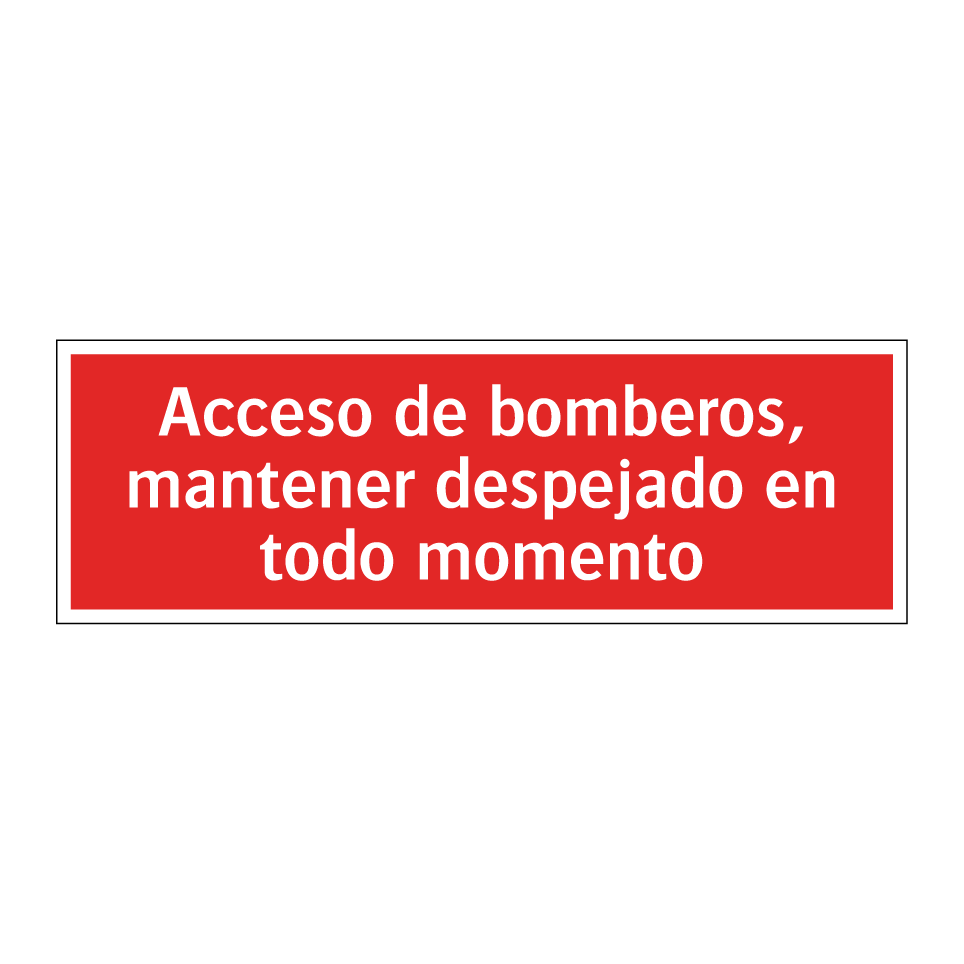 Acceso de bomberos, mantener despejado en todo momento
