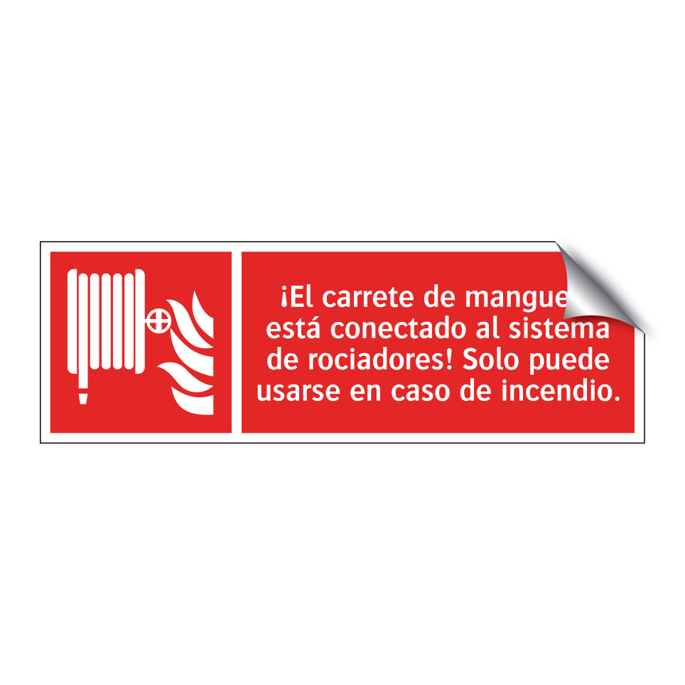 ¡El carrete de manguera está conectado al sistema de rociadores! Solo puede usarse en caso de incendio.