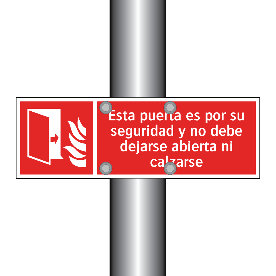 Esta puerta es por su seguridad y no debe dejarse abierta ni calzarse