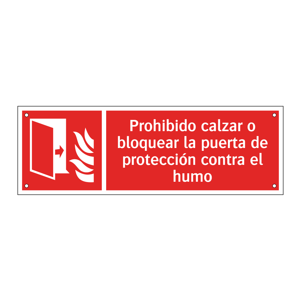 Prohibido calzar o bloquear la puerta de protección contra el humo