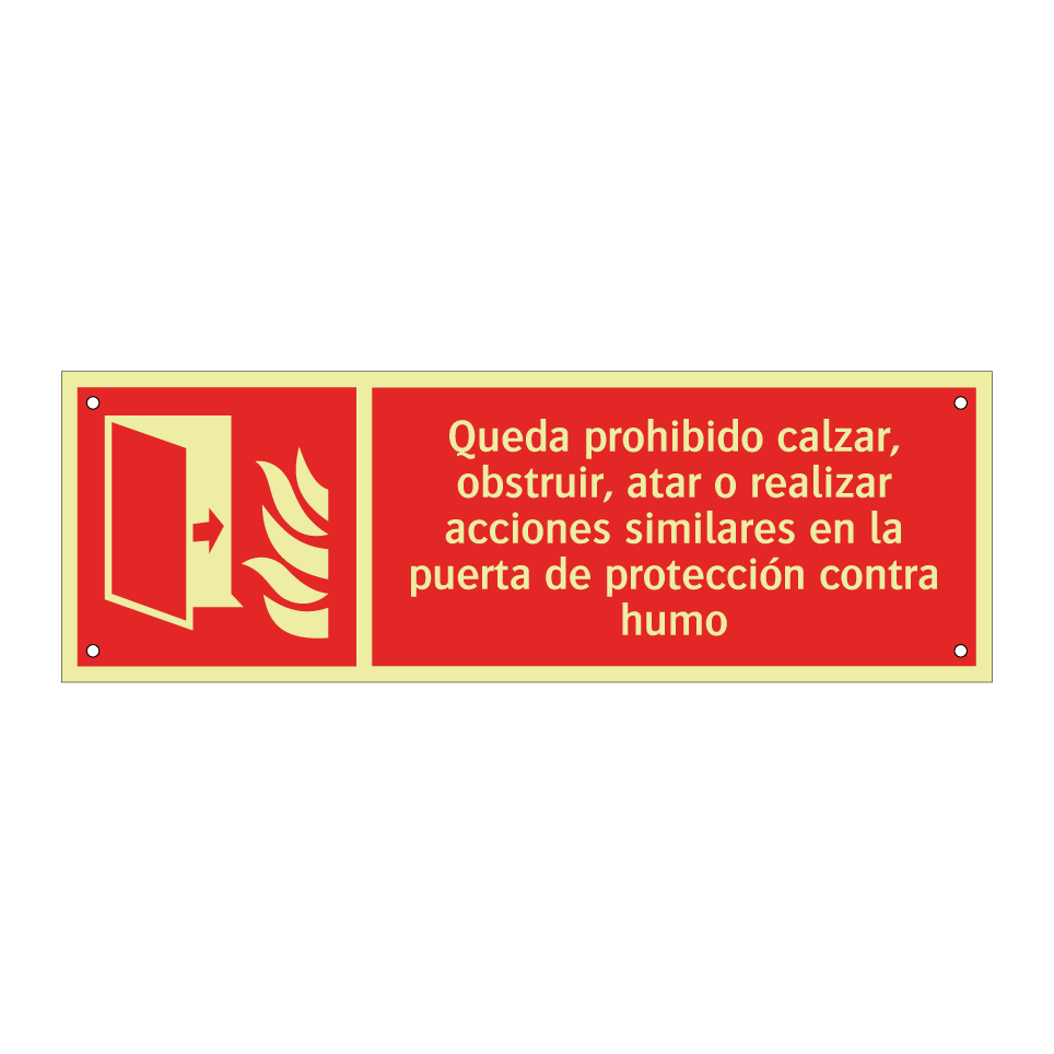 Queda prohibido calzar, obstruir, atar o realizar acciones similares en la puerta de protección contra humo