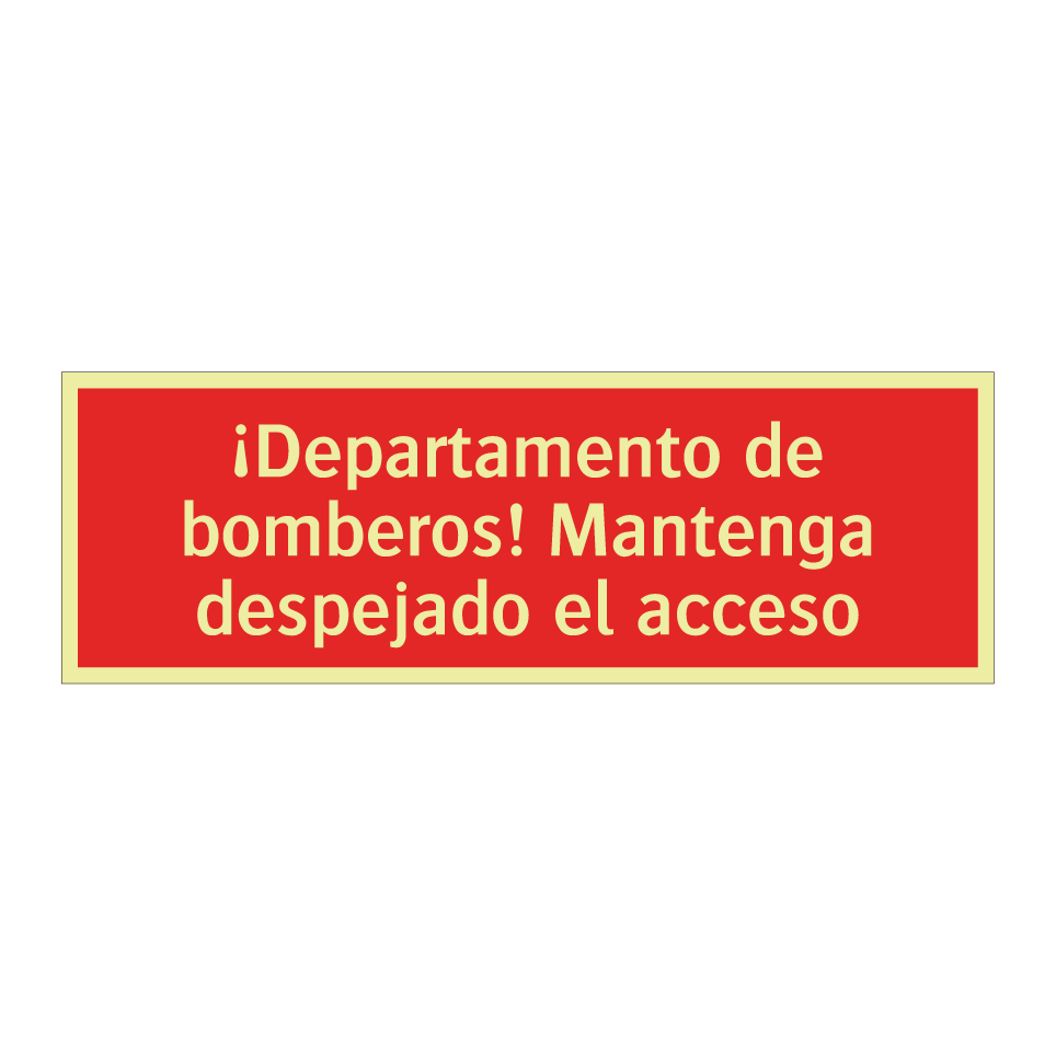 ¡Departamento de bomberos! Mantenga despejado el acceso