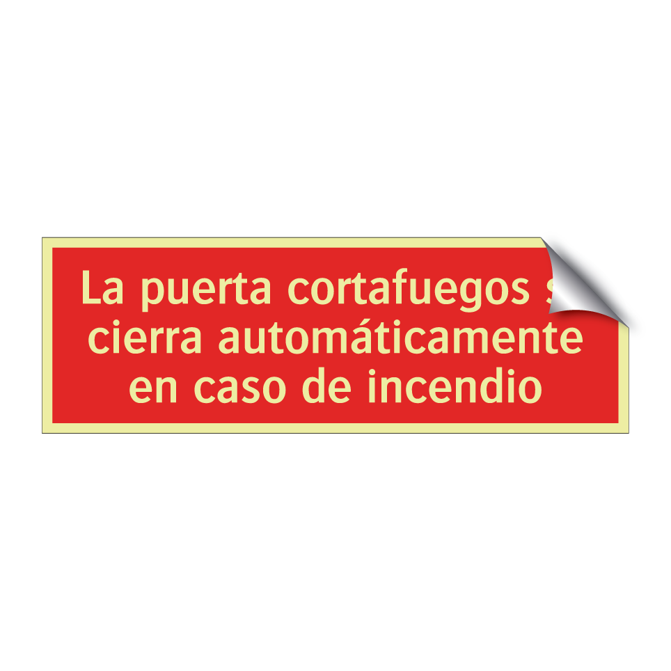 La puerta cortafuegos se cierra automáticamente en caso de incendio