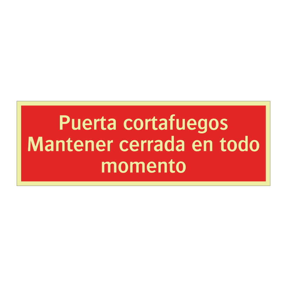 Puerta cortafuegos Mantener cerrada en todo momento