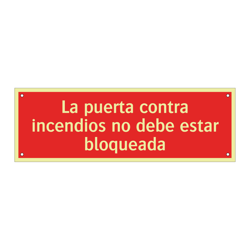 La puerta contra incendios no debe estar bloqueada