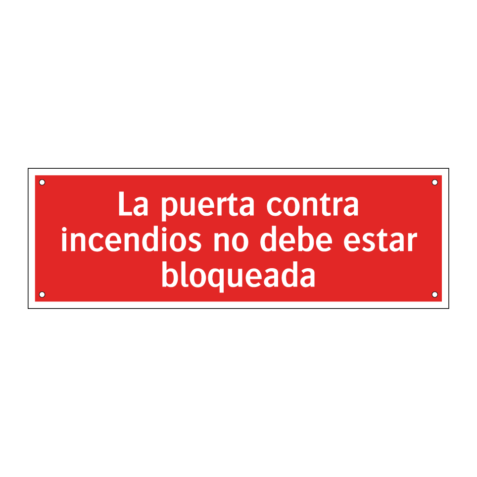 La puerta contra incendios no debe estar bloqueada
