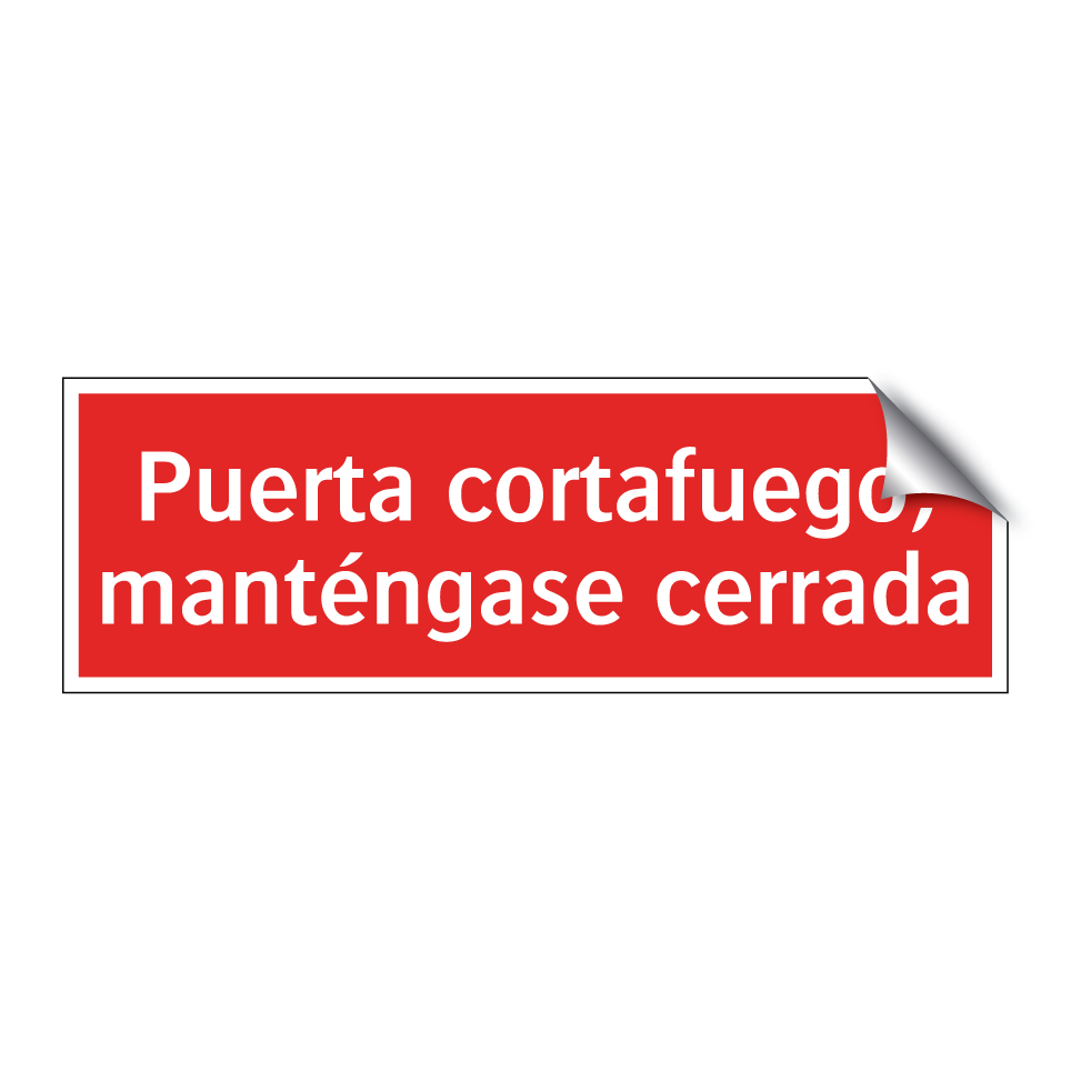 Puerta cortafuego, manténgase cerrada