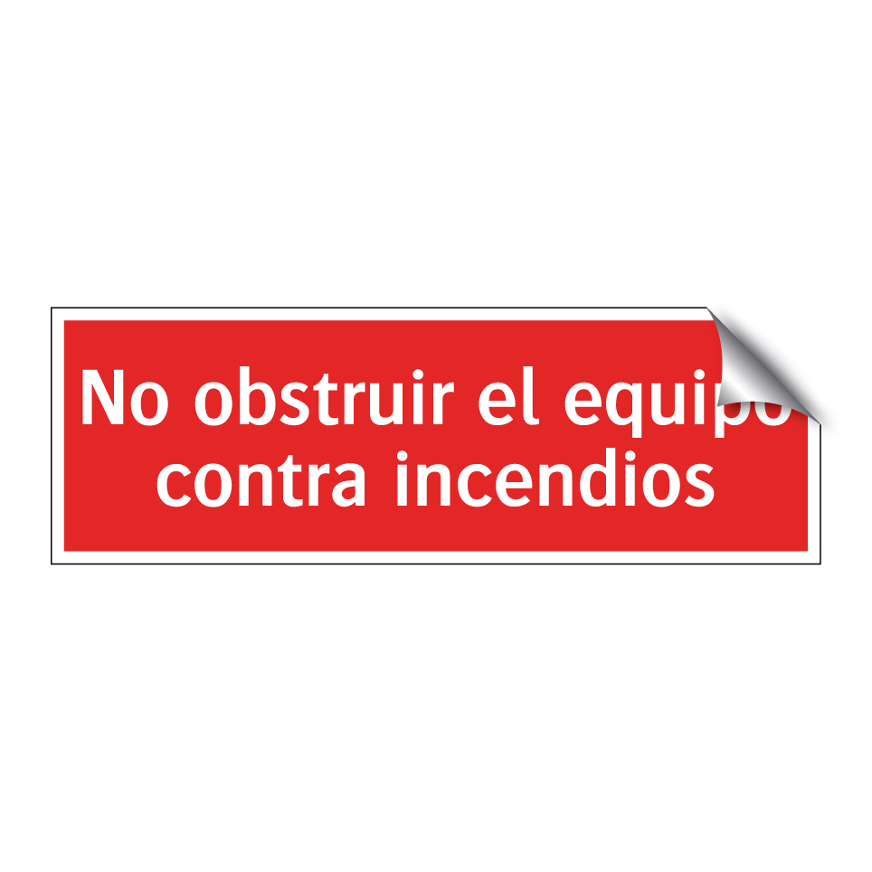 No obstruir el equipo contra incendios
