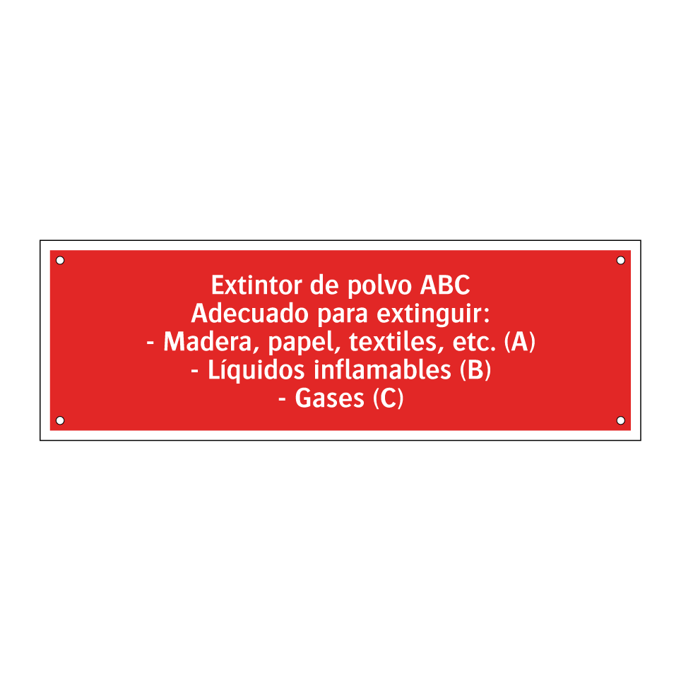 Extintor de polvo ABC Adecuado para extinguir: - Madera, papel, textiles, etc. (A) - Líquidos inflamables (B) - Gases (C)