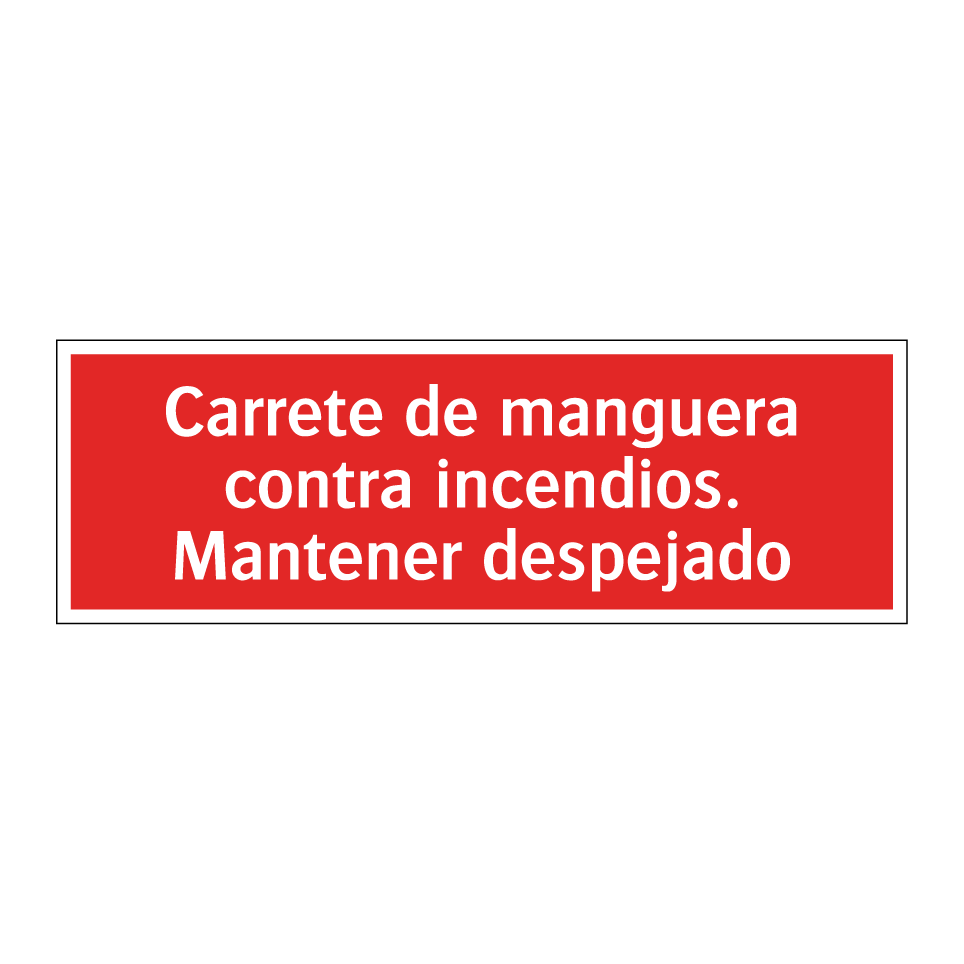 Carrete de manguera contra incendios. Mantener despejado