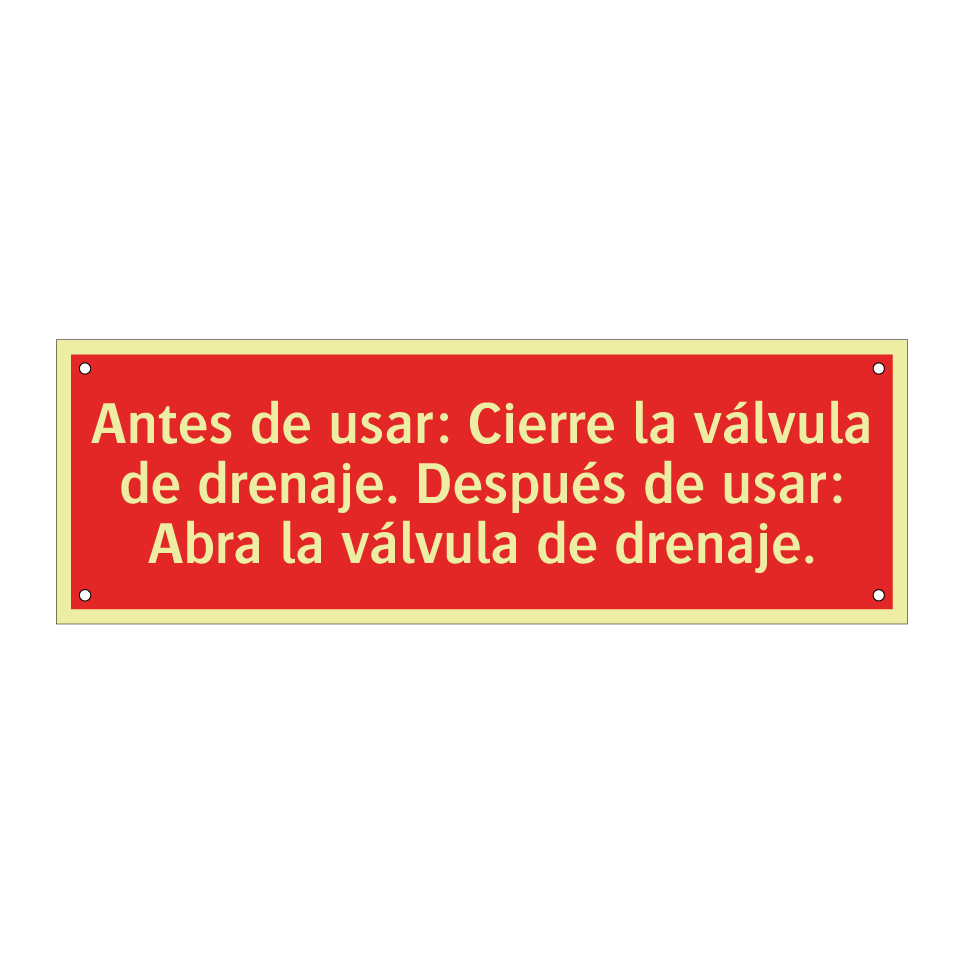 Antes de usar: Cierre la válvula de drenaje. Después de usar: Abra la válvula de drenaje.
