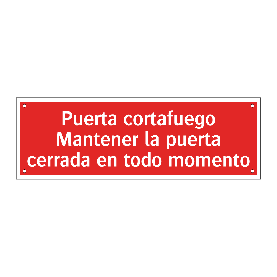 Puerta cortafuego Mantener la puerta cerrada en todo momento