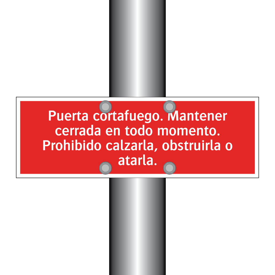 Puerta cortafuego. Mantener cerrada en todo momento. Prohibido calzarla, obstruirla o atarla.