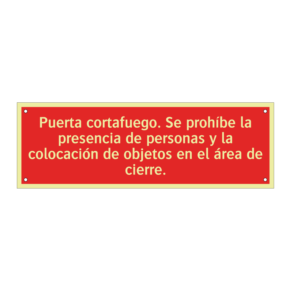Puerta cortafuego. Se prohíbe la presencia de personas y la colocación de objetos en el área de cierre.