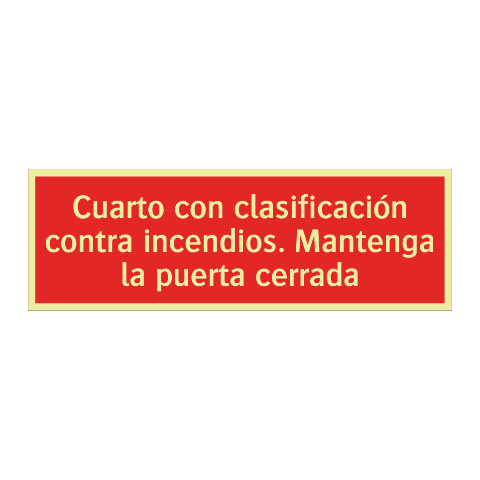 Cuarto con clasificación contra incendios. Mantenga la puerta cerrada