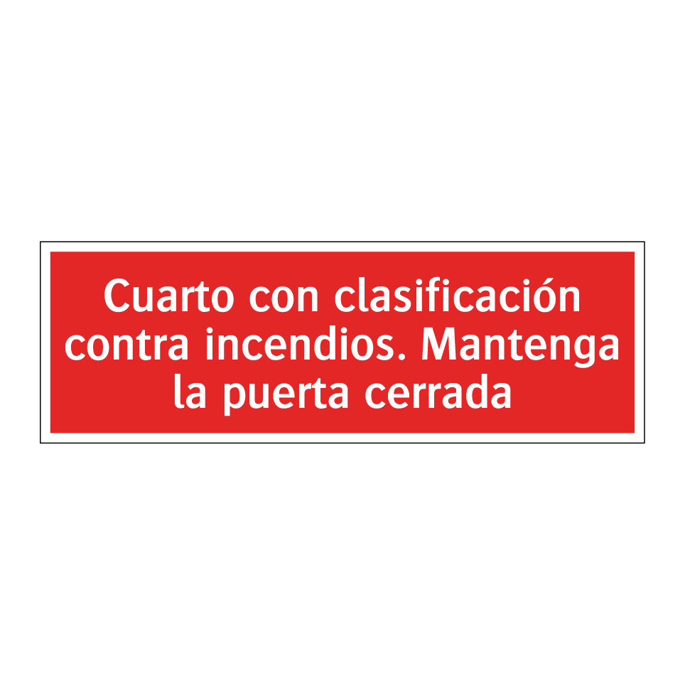 Cuarto con clasificación contra incendios. Mantenga la puerta cerrada