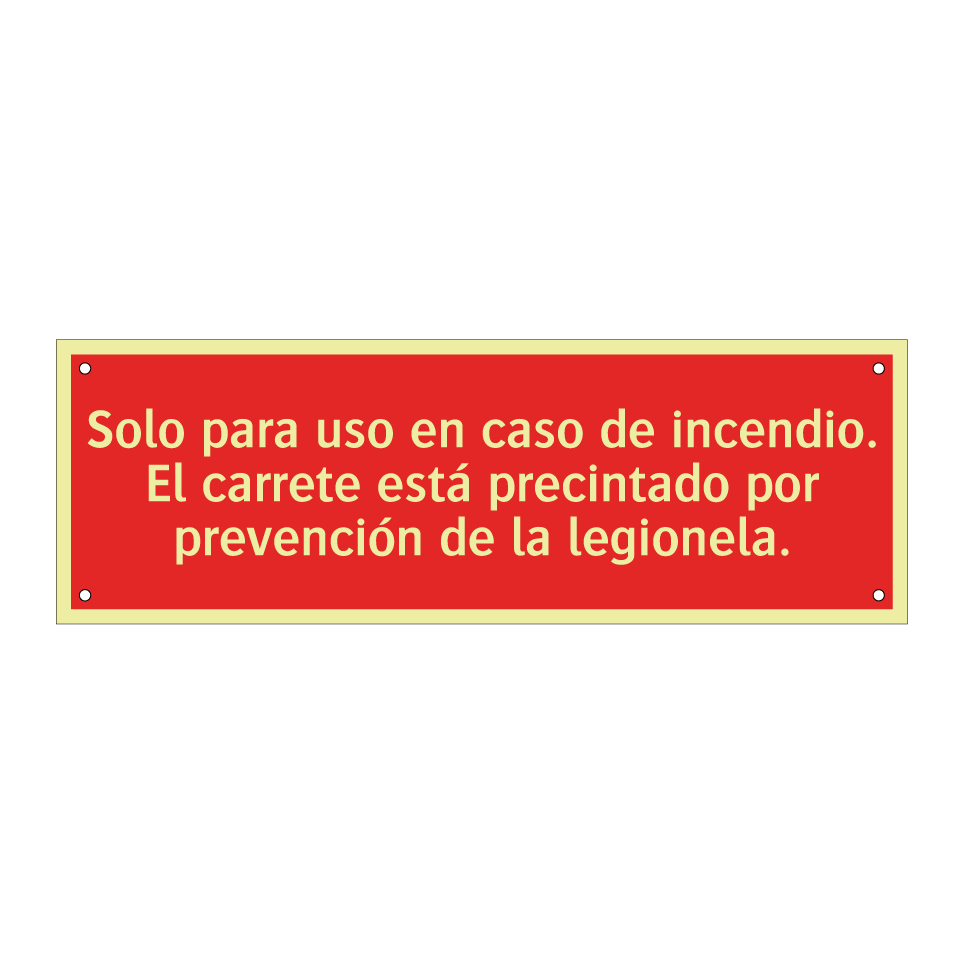 Solo para uso en caso de incendio. El carrete está precintado por prevención de la legionela.