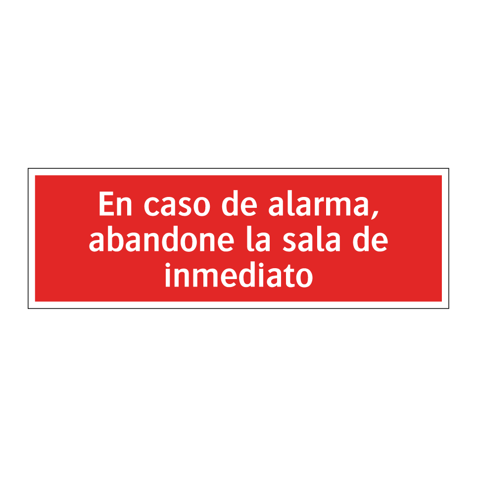 En caso de alarma, abandone la sala de inmediato