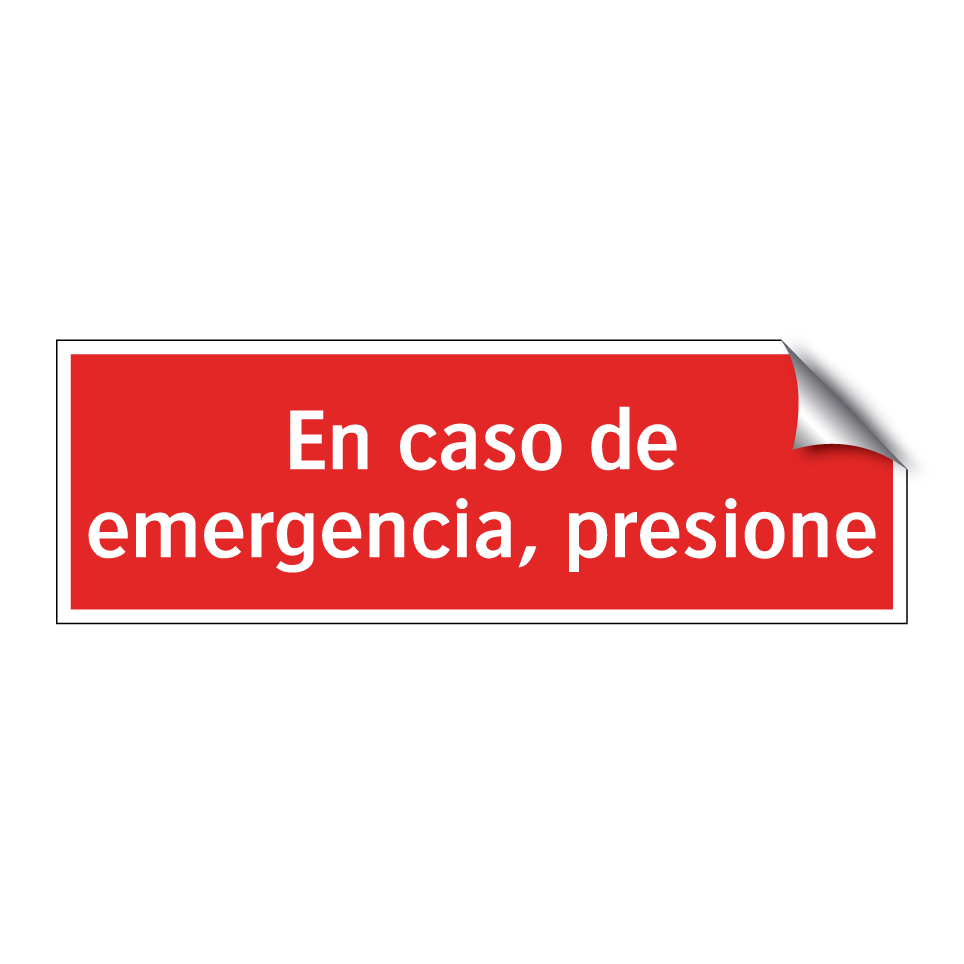 En caso de emergencia, presione
