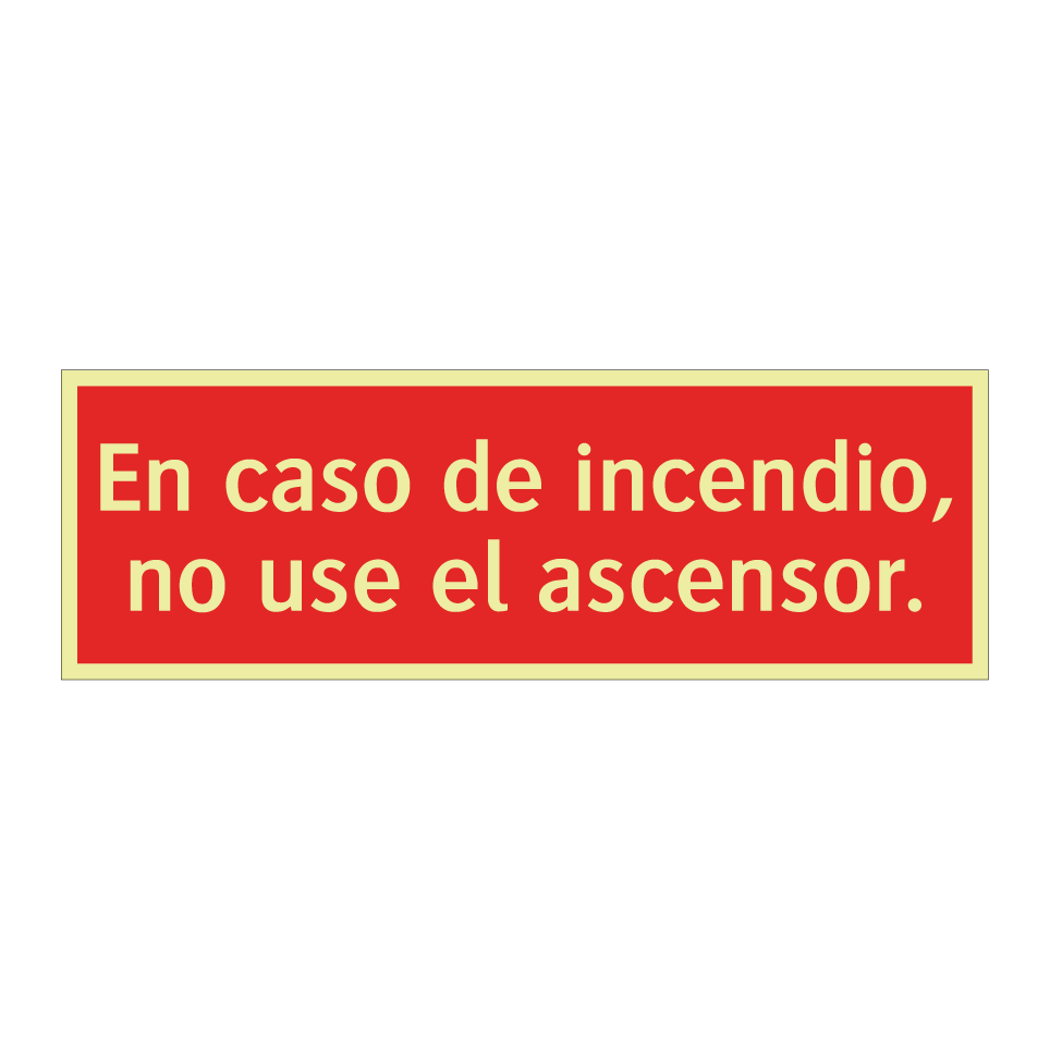 En caso de incendio, no use el ascensor.