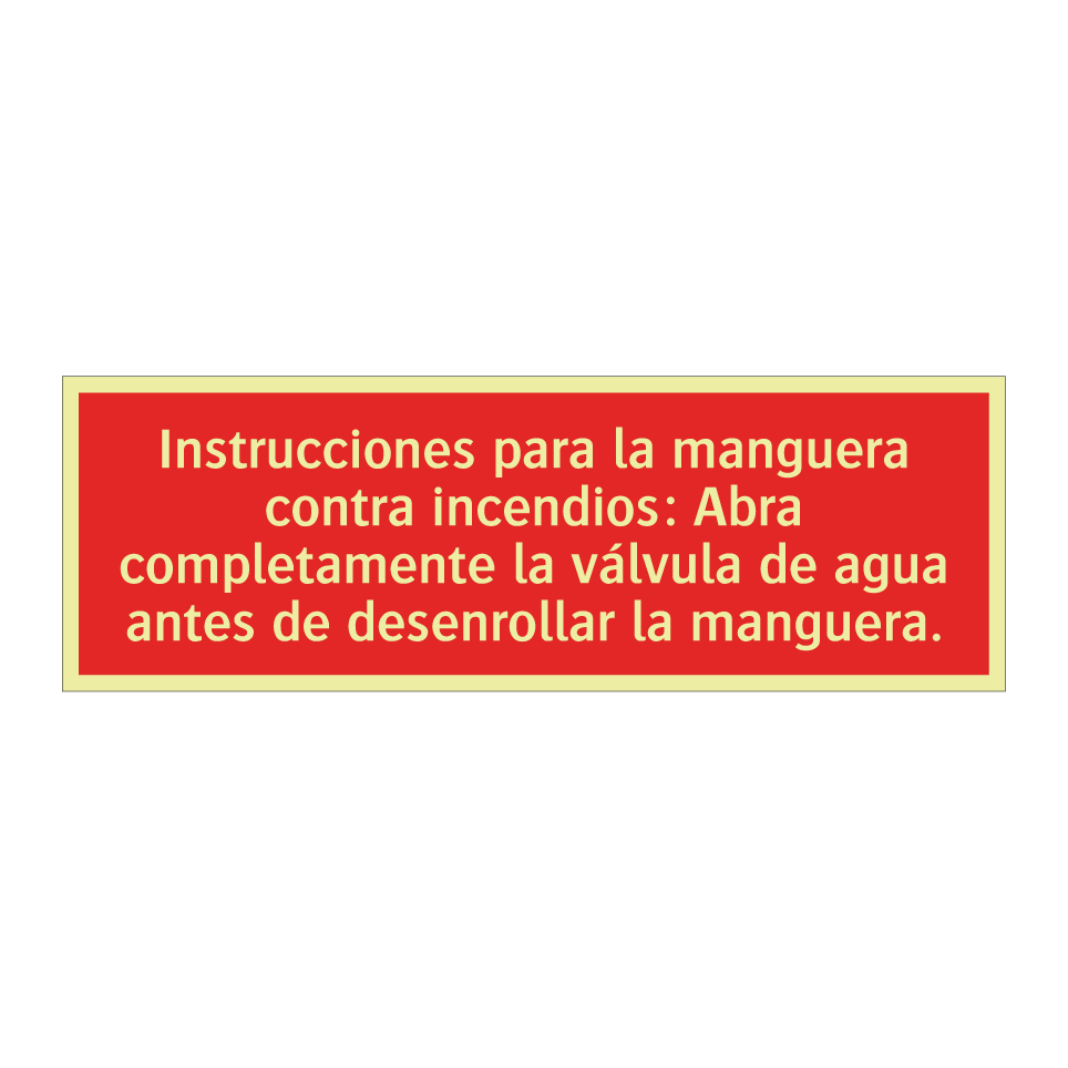 Instrucciones para la manguera contra incendios: Abra completamente la válvula de agua antes de desenrollar la manguera.