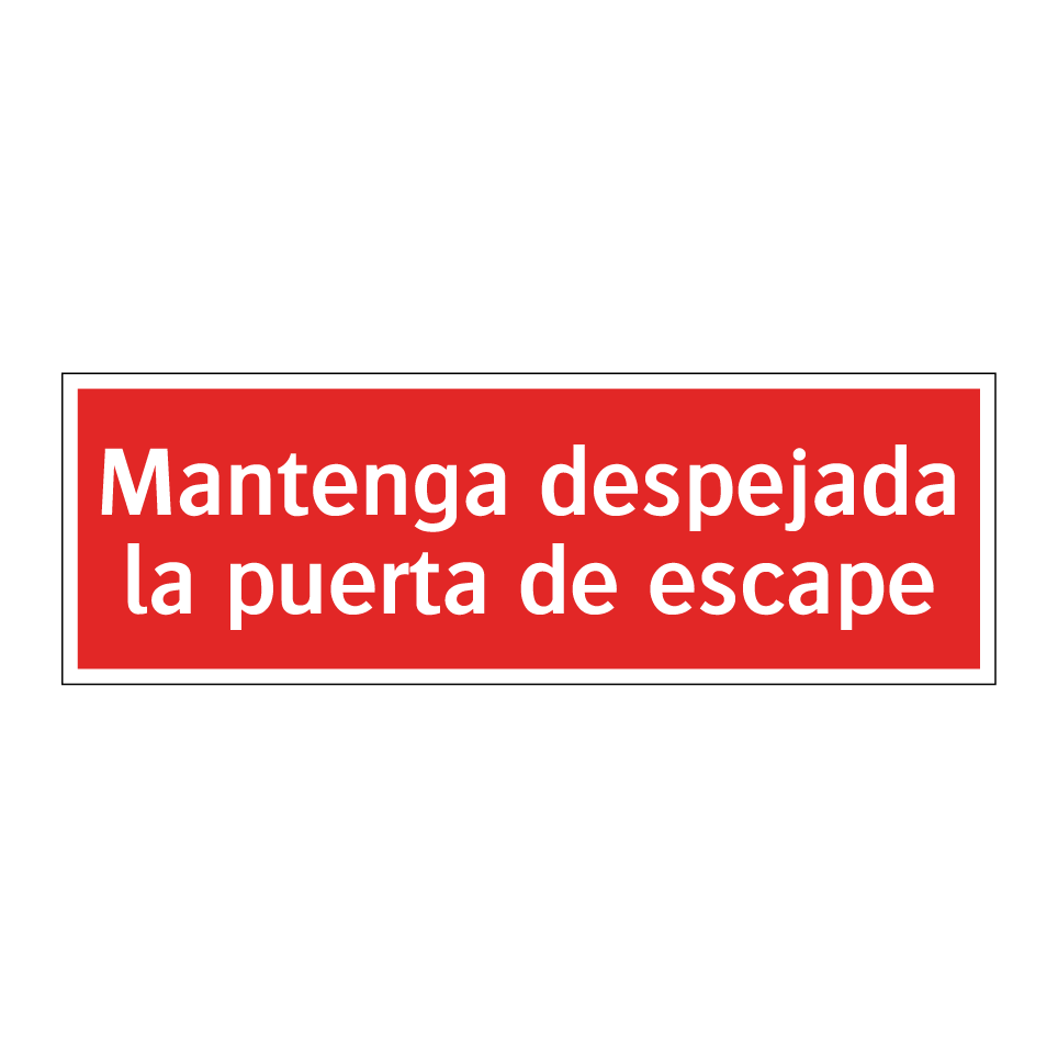 Mantenga despejada la puerta de escape