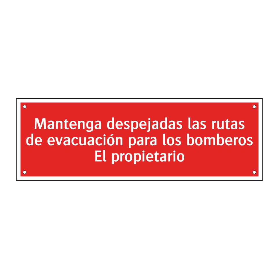 Mantenga despejadas las rutas de evacuación para los bomberos El propietario