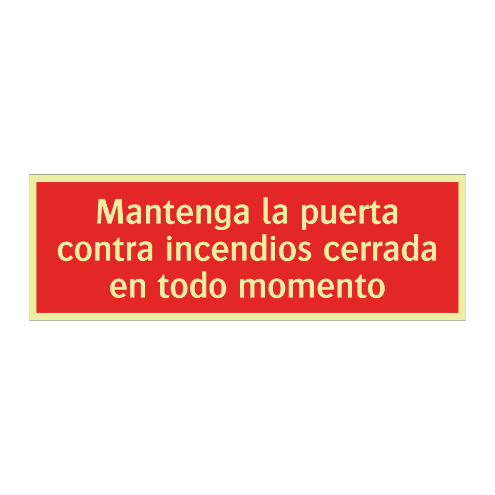 Mantenga la puerta contra incendios cerrada en todo momento