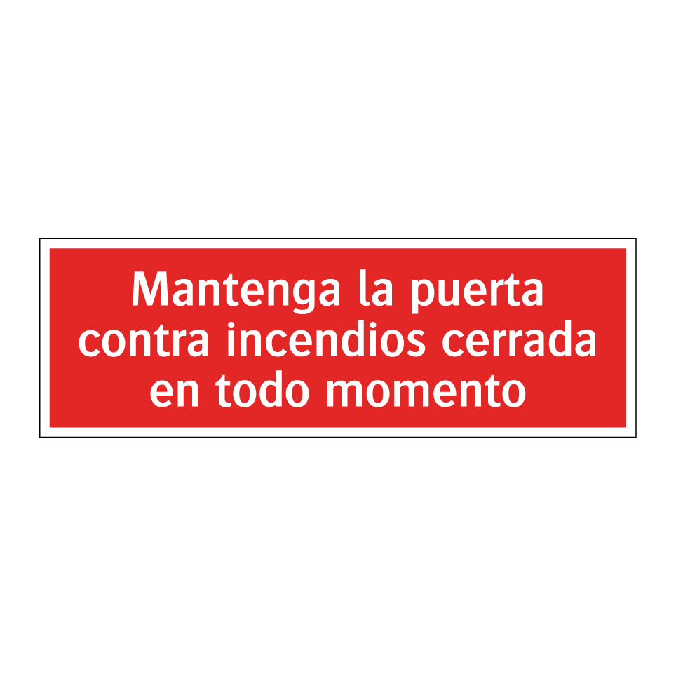Mantenga la puerta contra incendios cerrada en todo momento