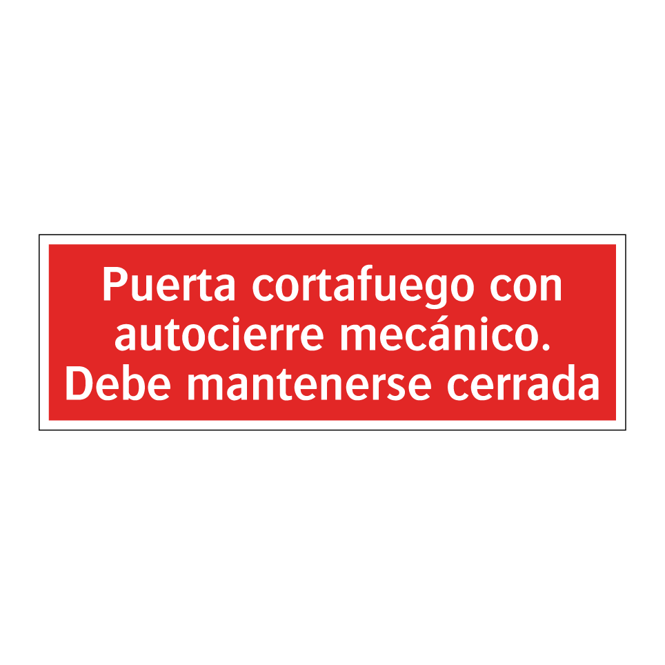 Puerta cortafuego con autocierre mecánico. Debe mantenerse cerrada