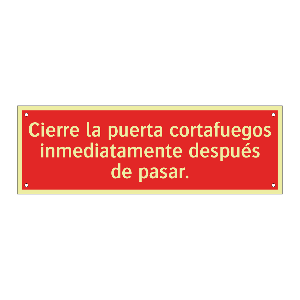 Cierre la puerta cortafuegos inmediatamente después de pasar.