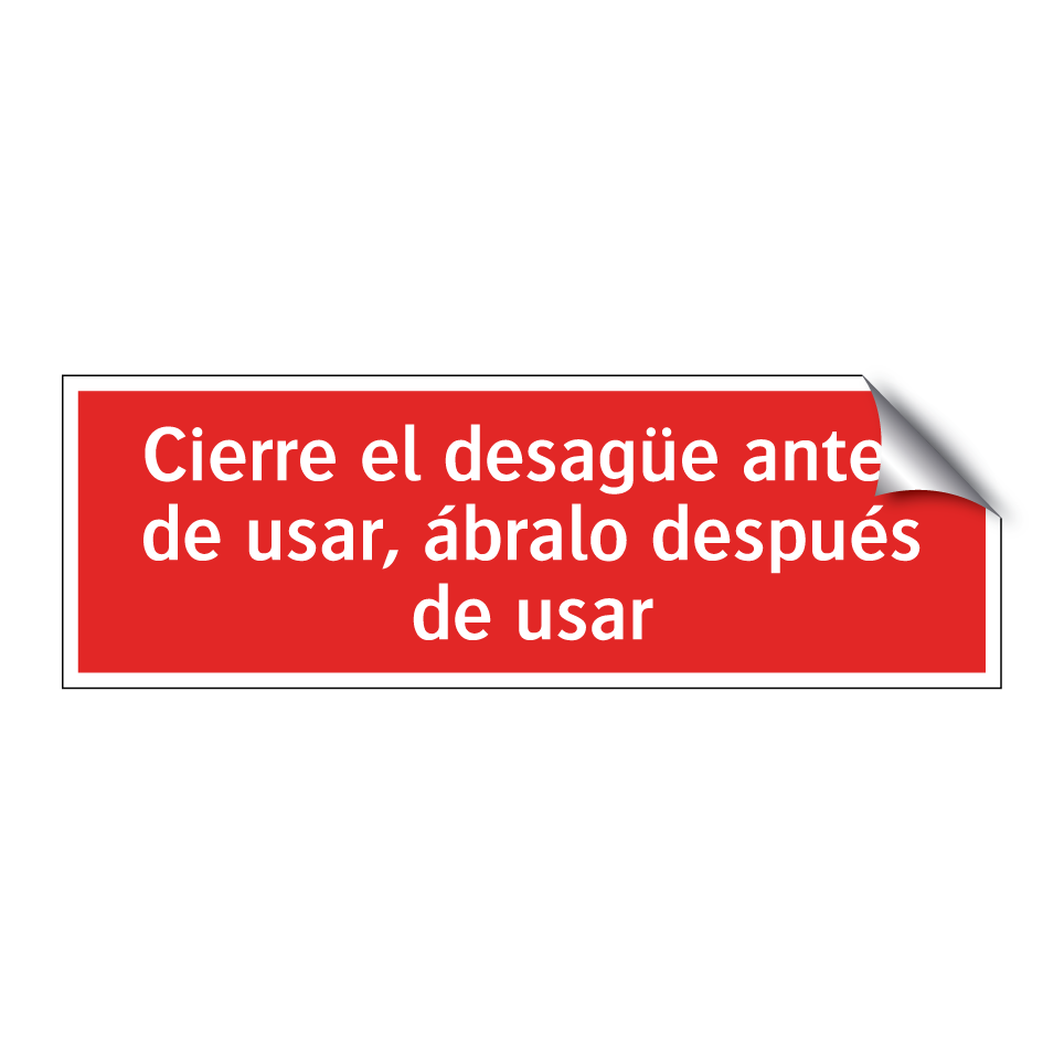 Cierre el desagüe antes de usar, ábralo después de usar