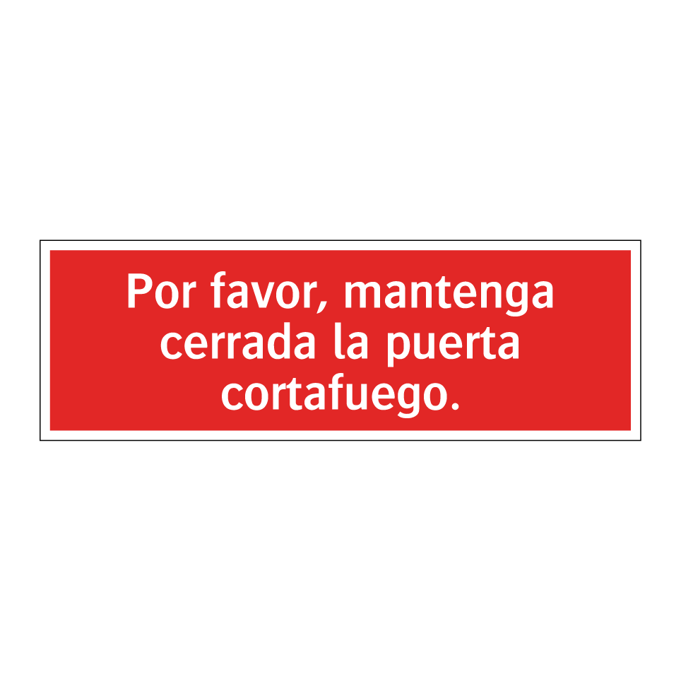 Por favor, mantenga cerrada la puerta cortafuego.