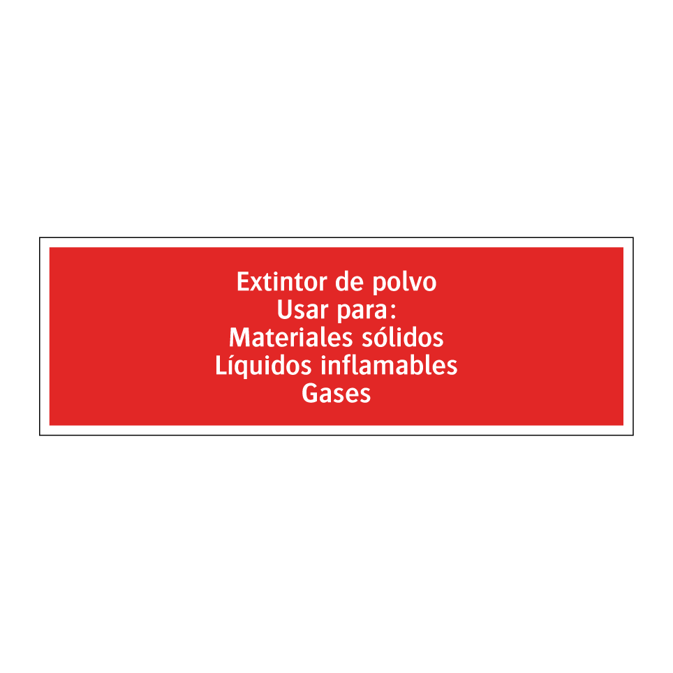Extintor de polvo Usar para: Materiales sólidos Líquidos inflamables Gases
