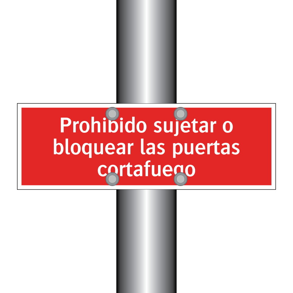Prohibido sujetar o bloquear las puertas cortafuego