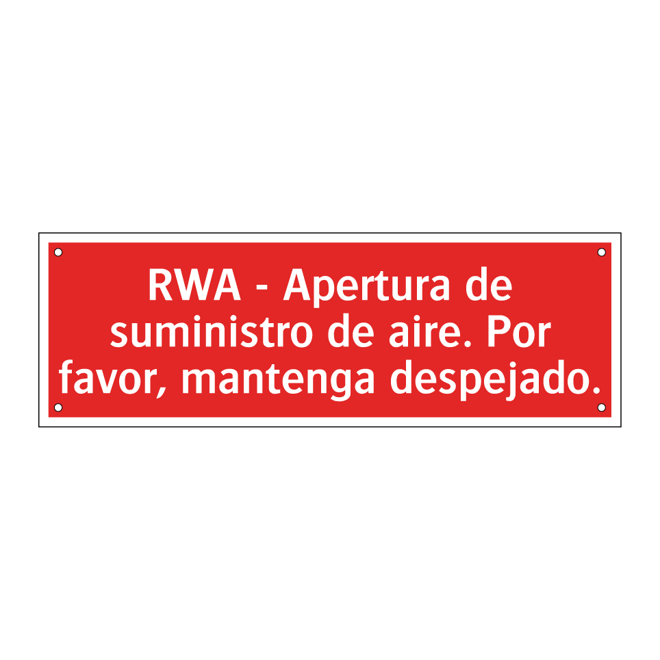 RWA - Apertura de suministro de aire. Por favor, mantenga despejado.