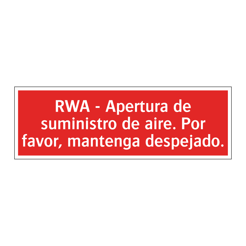 RWA - Apertura de suministro de aire. Por favor, mantenga despejado.