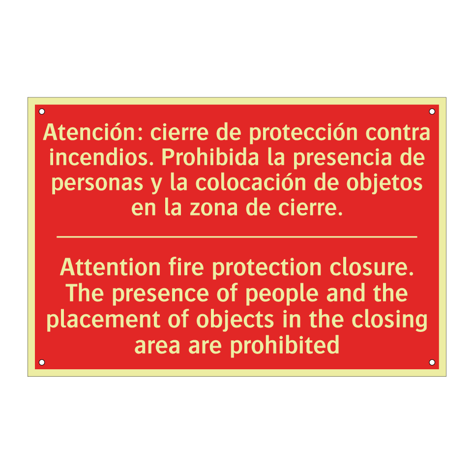 Atención: cierre de /.../ - Attention fire protection /.../