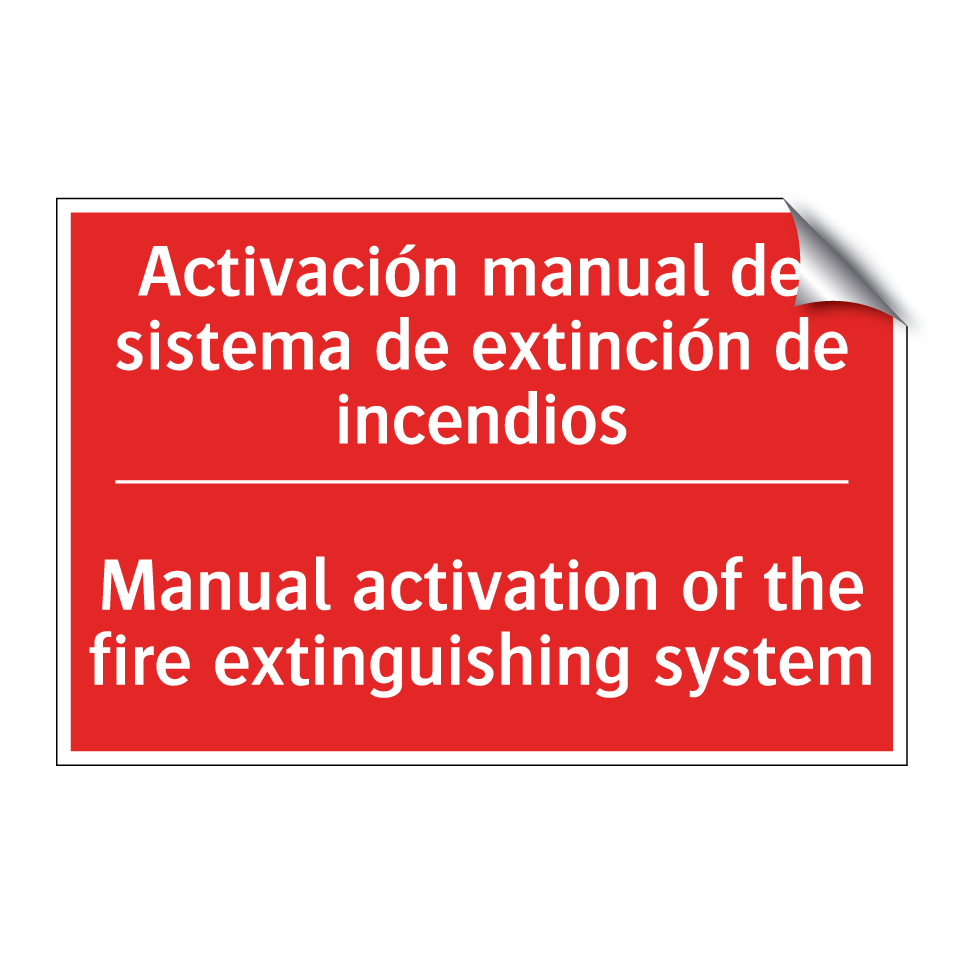 Activación manual del sistema /.../ - Manual activation of the fire /.../