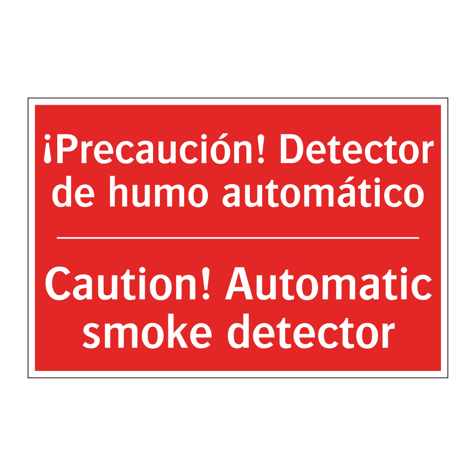¡Precaución! Detector de humo /.../ - Caution! Automatic smoke /.../