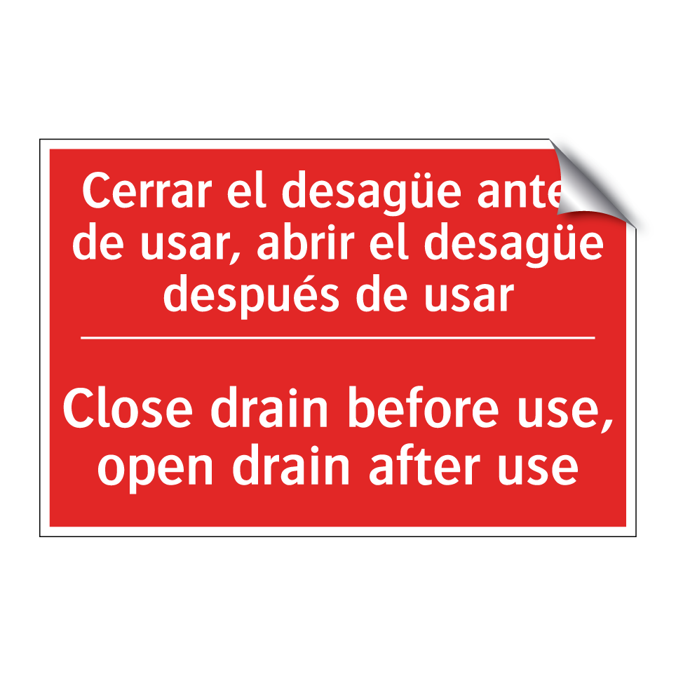 Cerrar el desagüe antes de /.../ - Close drain before use, open /.../