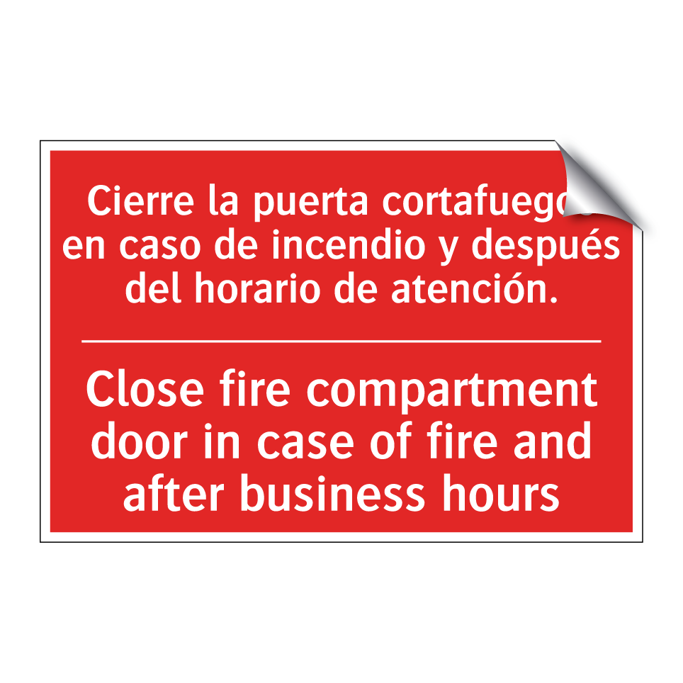 Cierre la puerta cortafuegos /.../ - Close fire compartment door /.../