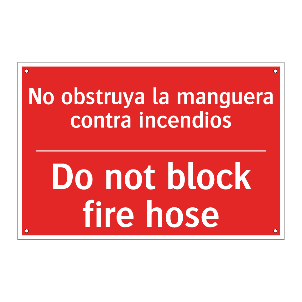 No obstruya la manguera /.../ - Do not block fire hose
