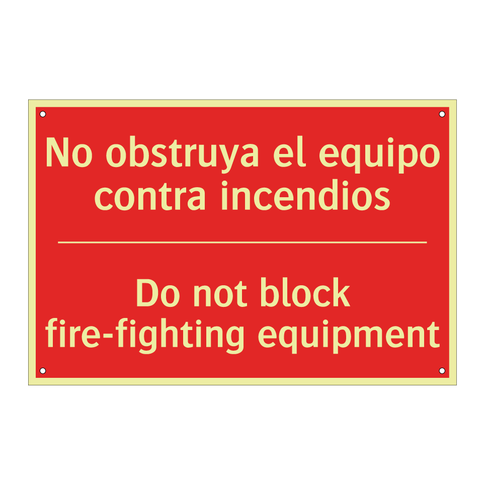 No obstruya el equipo contra /.../ - Do not block fire-fighting /.../