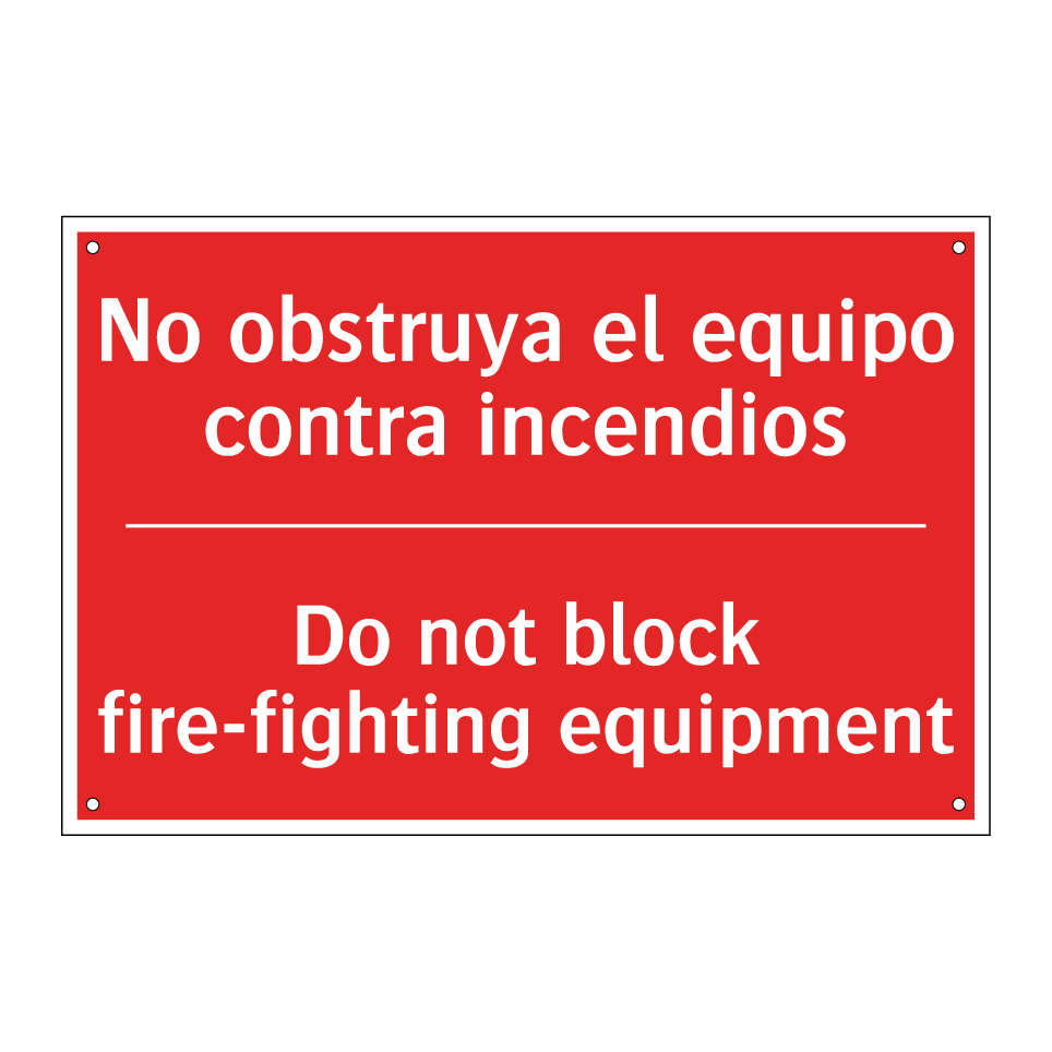 No obstruya el equipo contra /.../ - Do not block fire-fighting /.../